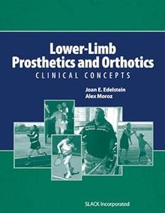 Lower–Limb Prosthetics and Orthotics Clinical Concepts