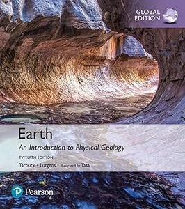Earth An Introduction to Physical Geology, Global Edition Ed 12