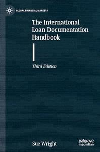 The International Loan Documentation Handbook (3rd Edition)