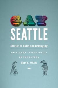 Gay Seattle Stories of Exile and Belonging