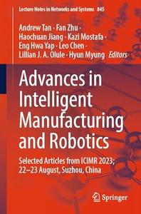 Advances in Intelligent Manufacturing and Robotics