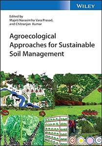Agroecological Approaches for Sustainable Soil Management