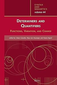 Determiners and Quantifiers Functions, Variation, and Change