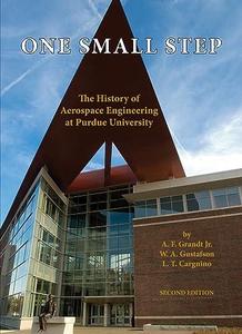 One Small Step The History of Aerospace Engineering at Purdue University