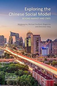 Exploring the Chinese Social Model Beyond Market and State