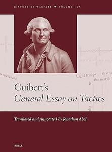 Guibert’s General Essay on Tactics