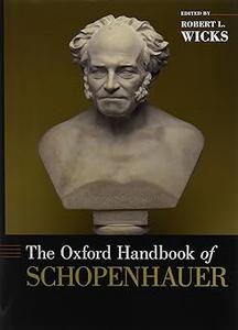 The Oxford Handbook of Schopenhauer