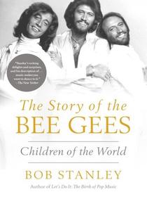 The Story of The Bee Gees Children of the World