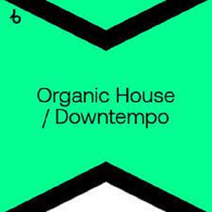 Beatport Organic House Top 100 March 2024