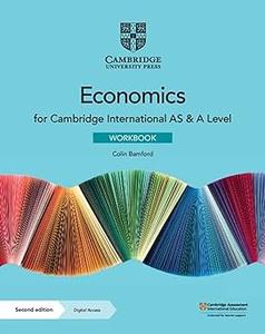 Cambridge International AS & A Level Economics Workbook with Digital Access  Ed 2