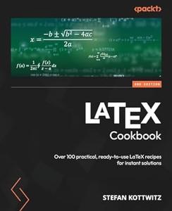 LaTeX Cookbook – 2nd Edition