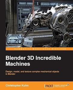 Blender 3D Incredible Machines (2024)