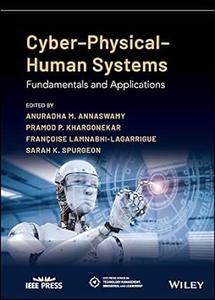 Cyber–Physical–Human Systems Fundamentals and Applications