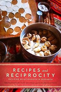 Recipes and Reciprocity Building Relationships in Research