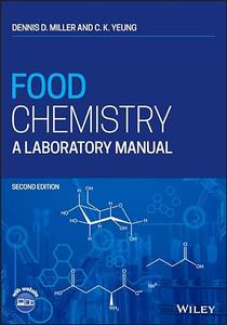 Food Chemistry A Laboratory Manual, 2nd Edition