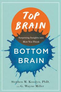 Top Brain, Bottom Brain (2nd Edition)