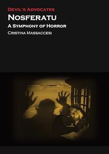 Nosferatu A Symphony of Horror (Devils Advocates)