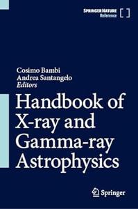 Handbook of X–ray and Gamma–ray Astrophysics