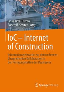 IoC – Internet of Construction Informationsnetzwerke zur unternehmensübergreifenden