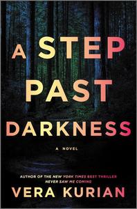 A Step Past Darkness A Novel