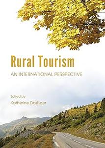 Rural Tourism An International Perspective