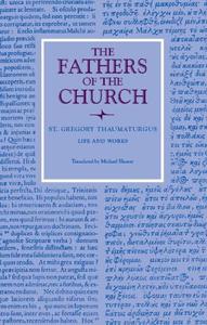 St. Gregory Thaumaturgus Life and Works