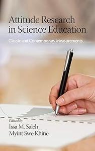 Attitude Research in Science Education Classic and Contemporary Measurements