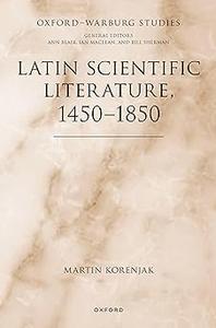 Latin Scientific Literature, 1450–1850