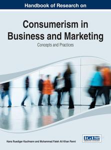Handbook of Research on Consumerism in Business and Marketing