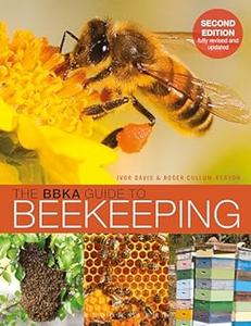The BBKA Guide to Beekeeping, Second Edition (2024)
