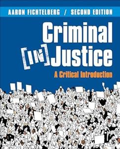 Criminal (In)Justice A Critical Introduction, 2nd Edition