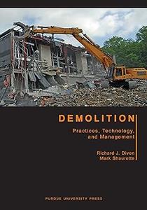 Demolition Practices, Technology, and Management