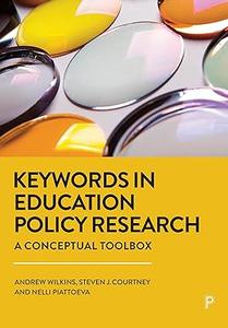 Keywords in Education Policy Research A Conceptual Toolbox