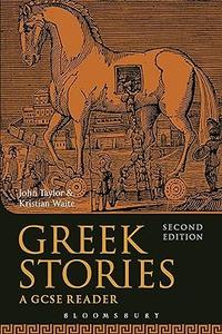 Greek Stories A GCSE Reader, 2nd Edition