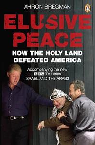 Elusive peace how the Holy Land defeated America