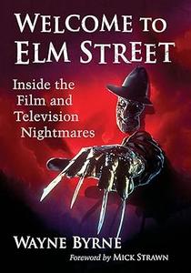 Welcome to Elm Street Inside the Film and Television Nightmares