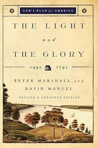 The Light and the Glory 1492–1793