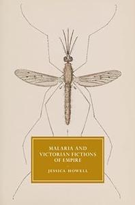 Malaria and Victorian Fictions of Empire