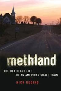 Methland The Death and Life of an American Small Town