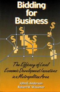 Bidding for business  the efficacy of local economic development incentives in a metropolitan area