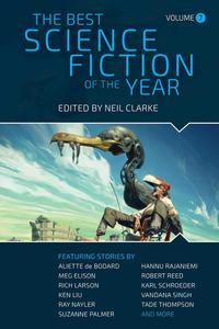 The Best Science Fiction of the Year, Volume 7