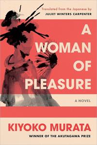 A Woman of Pleasure A Novel