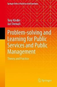 Problem–solving and Learning for Public Services and Public Management