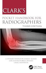 Clark’s Pocket Handbook for Radiographers (3rd Edition)