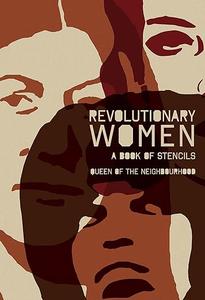 Revolutionary Women A Book of Stencils
