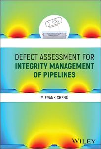 Defect Assessment for Integrity Management of Pipelines