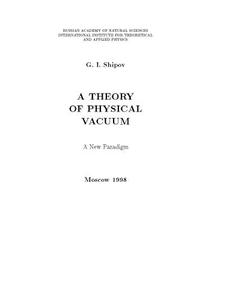 A Theory of Physical Vacuum. A New Paradigm, Part II