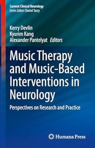 Music Therapy and Music–Based Interventions in Neurology