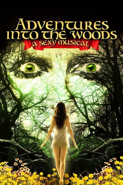 Adventures Into the Woods A Sexy Musical 2012 1080p BluRay x264-OFT Dffd061037a171f88b7fb2ed97ae549f