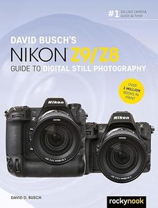 David Busch’s Nikon Z9Z8 Guide to Digital Still Photography